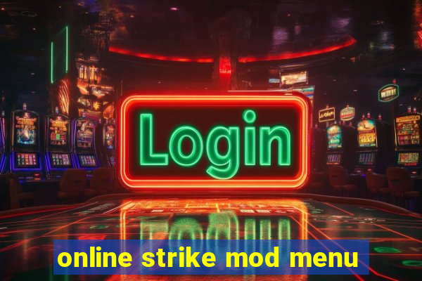 online strike mod menu